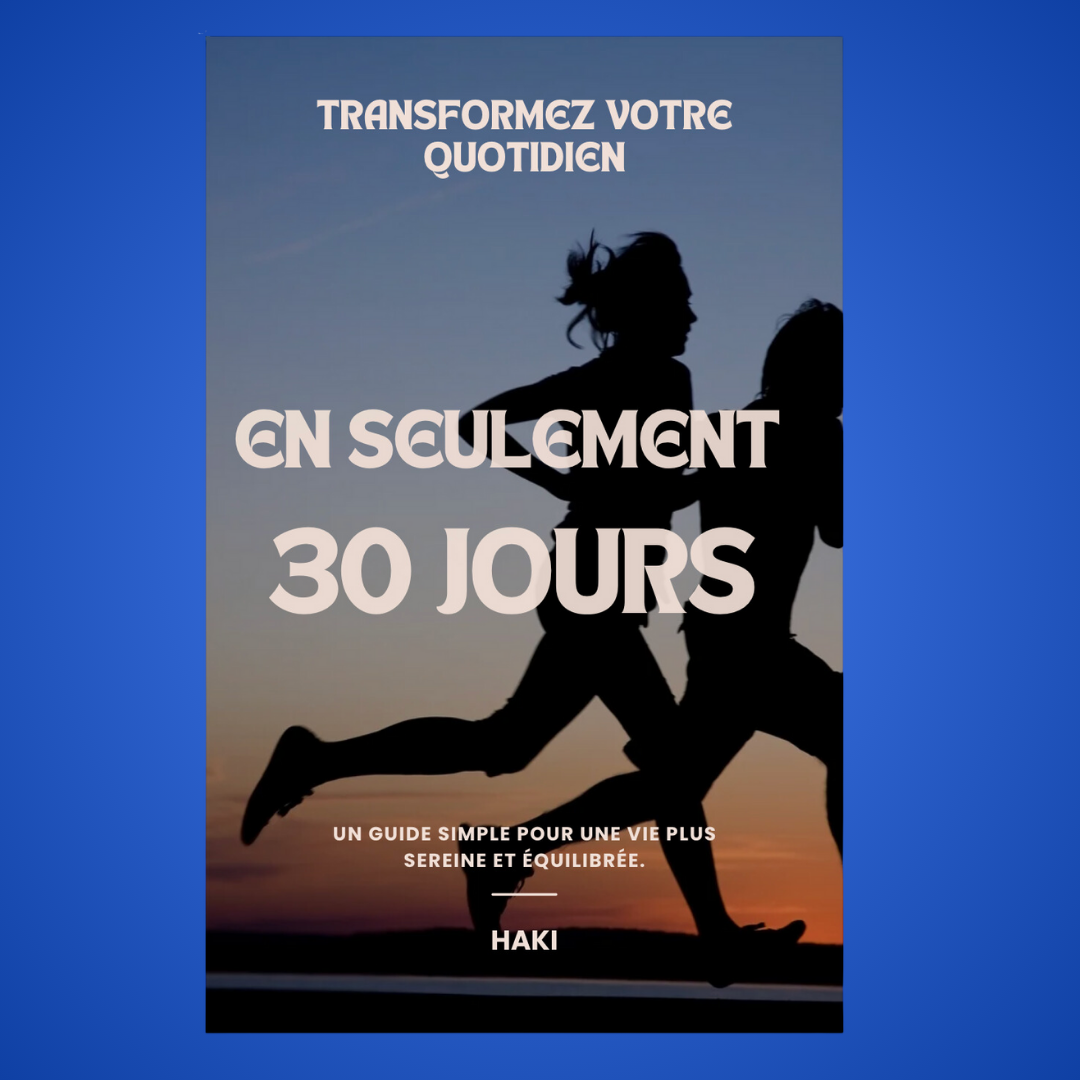 E-book 1 - Transformez votre quotidien en 30 Jours